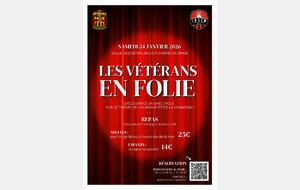 Soirée spectacle - Les Vétérans en folie!